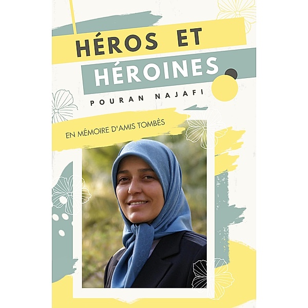 Héros et héroïnes, Pouran Najafi