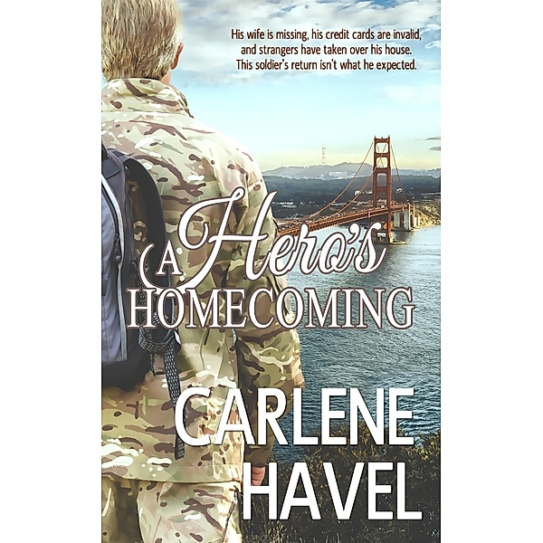 Hero's Homecoming, Carlene Havel