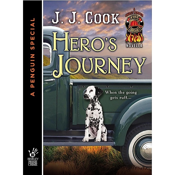 Hero's Journey (Novella) / A Sweet Pepper Fire Brigade, Joyce And Jim Lavene, J. J. Cook