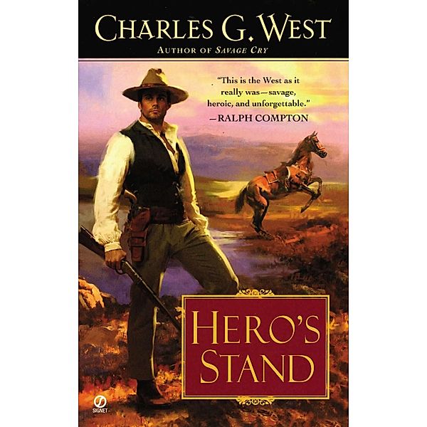 Hero's Stand, Charles G. West