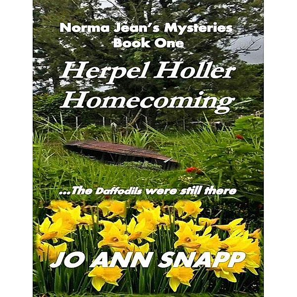 Herpel Holler Homecoming Norma Jean's Mysteries Book One / Jo Ann Snapp, Jo Ann Snapp