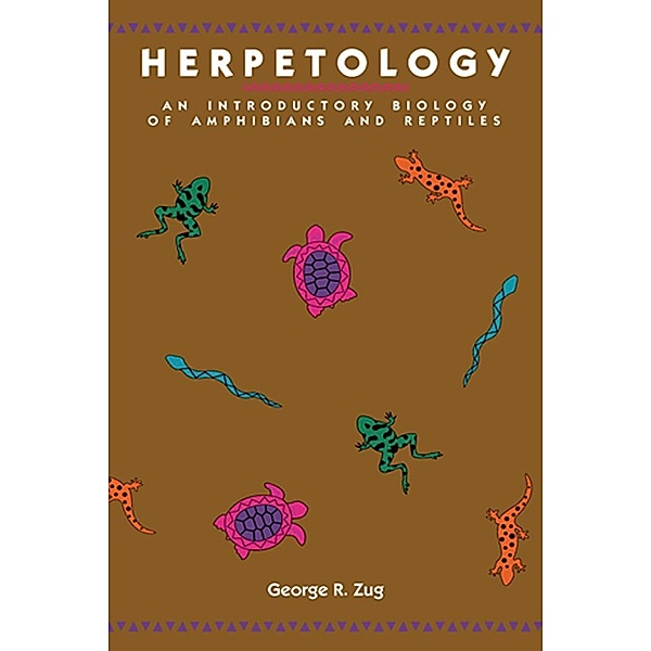 Herpetology, Laurie J. Vitt, George R. Zug