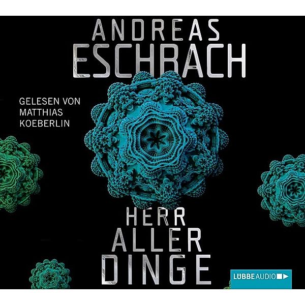 Herr aller Dinge,8 Audio-CDs, Andreas Eschbach