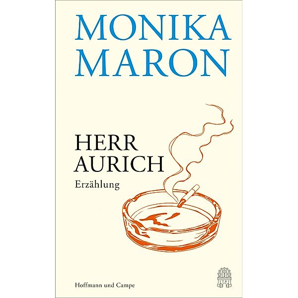 Herr Aurich, Monika Maron