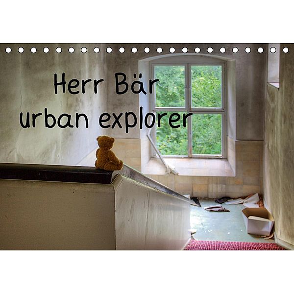 Herr Bär urban explorer (Tischkalender 2020 DIN A5 quer), Oliver Buchmann