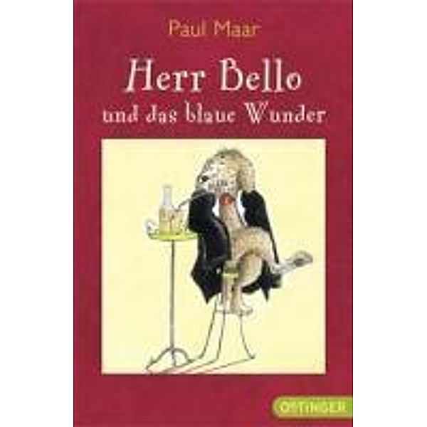 Herr Bello 1. Herr Bello und das blaue Wunder, Paul Maar