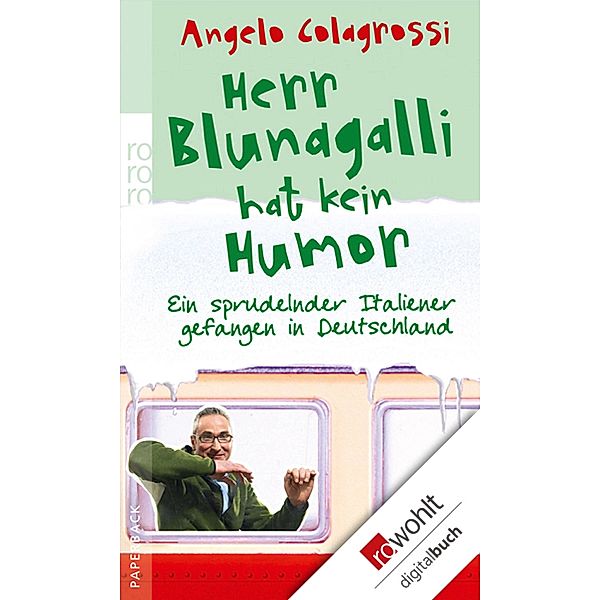 Herr Blunagalli hat kein Humor / Sachbuch, Angelo Colagrossi