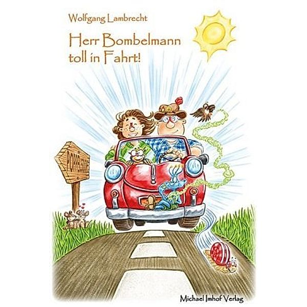 Herr Bombelmann toll in Fahrt!, Wolfgang Lambrecht