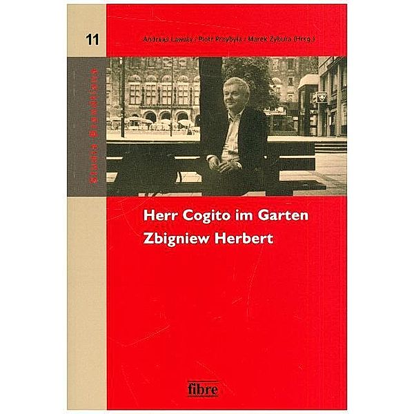 Herr Cogito im Garten. Zbigniew Herbert