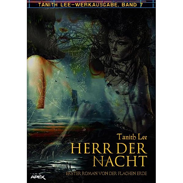 HERR DER NACHT - ERSTER ROMAN VON DER FLACHEN ERDE, Tanith Lee