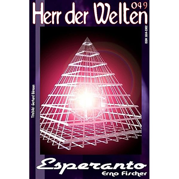 HERR DER WELTEN 049: ESPERANTO, Erno Fischer