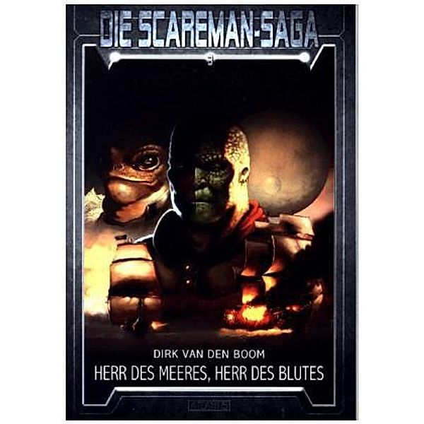 Herr des Meeres, Herr des Blutes / Die Scareman-Saga Bd.3, Dirk van den Boom