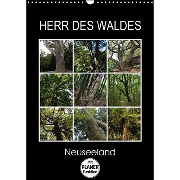 Herr des Waldes - Neuseeland (Wandkalender 2016 DIN A3 hoch), Flori0