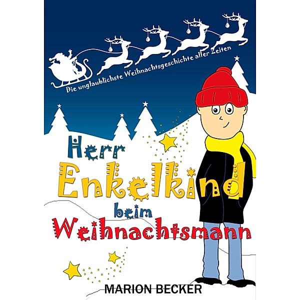Herr Enkelkind beim Weihnachtsmann, Marion Becker