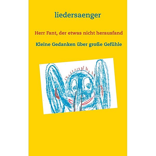 Herr Fant, der etwas nicht herausfand, Ulf Renner