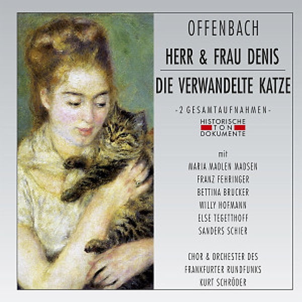 Herr & Frau Denis/Die Verwandelte Katze, Chor Und Orchester Des Frankfurter Rundfunks