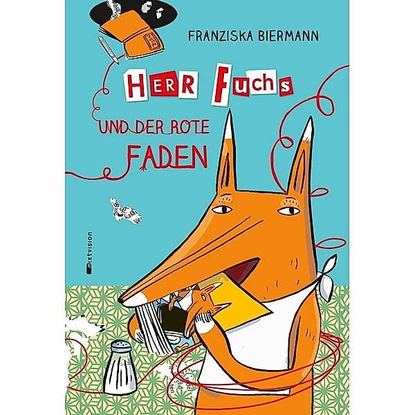 Herr Fuchs und der rote Faden / Herr Fuchs Bd.2, Franziska Biermann