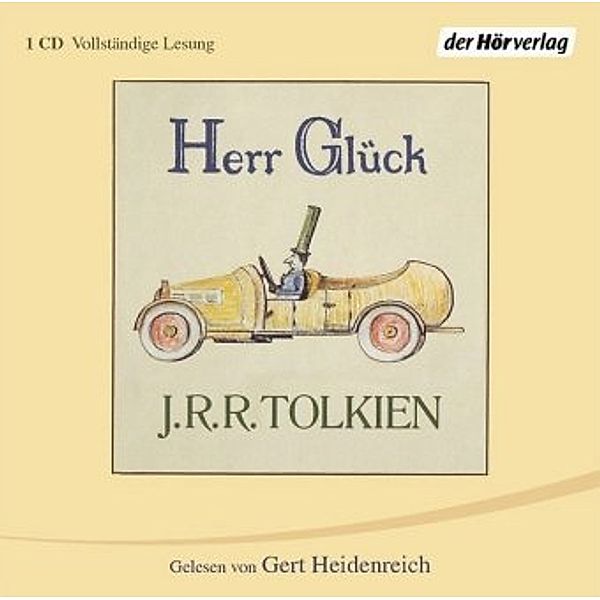 Herr Glück,1 Audio-CD, J.R.R. Tolkien