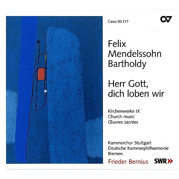 Herr Gott Dich Loben Wir-Kirchenwerke, Felix Mendelssohn Bartholdy