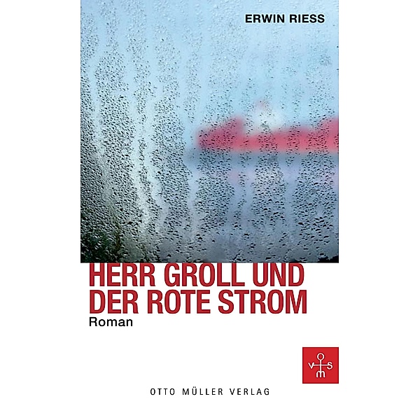 Herr Groll und der rote Strom, Erwin Riess