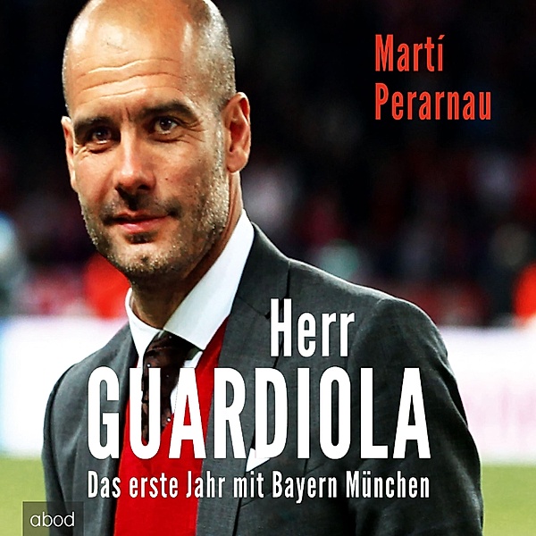 Herr Guardiola, Martí Perarnau