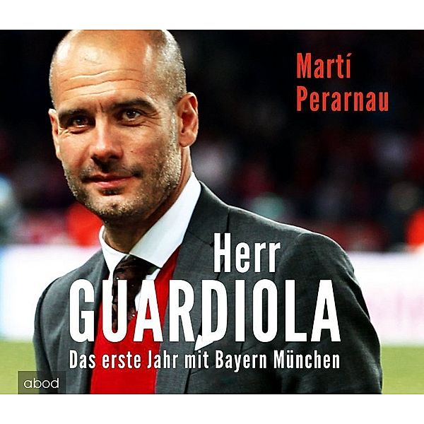 Herr Guardiola,Audio-CD, Martí Perarnau