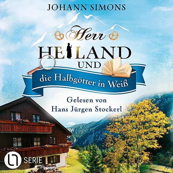 Herr Heiland ermittelt - 13 - Herr Heiland und die Halbgötter in Weiß, Johann Simons