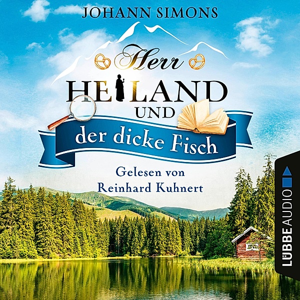 Herr Heiland ermittelt - 5 - Herr Heiland und der dicke Fisch, Johann Simons