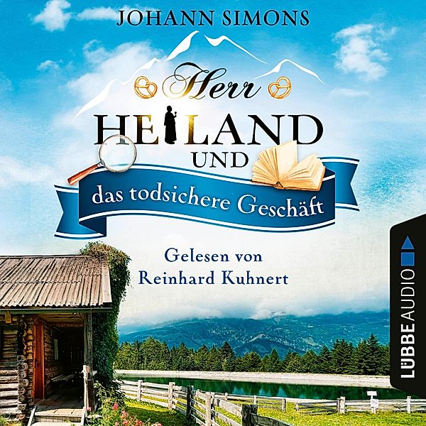 Herr Heiland ermittelt - 7 - Herr Heiland und das todsichere Geschäft, Johann Simons