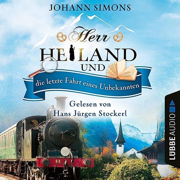 Herr Heiland ermittelt - 9 - Herr Heiland und die letzte Fahrt eines Unbekannten, Johann Simons