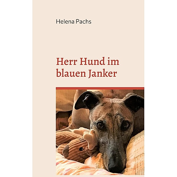 Herr Hund im blauen Janker, Helena Pachs