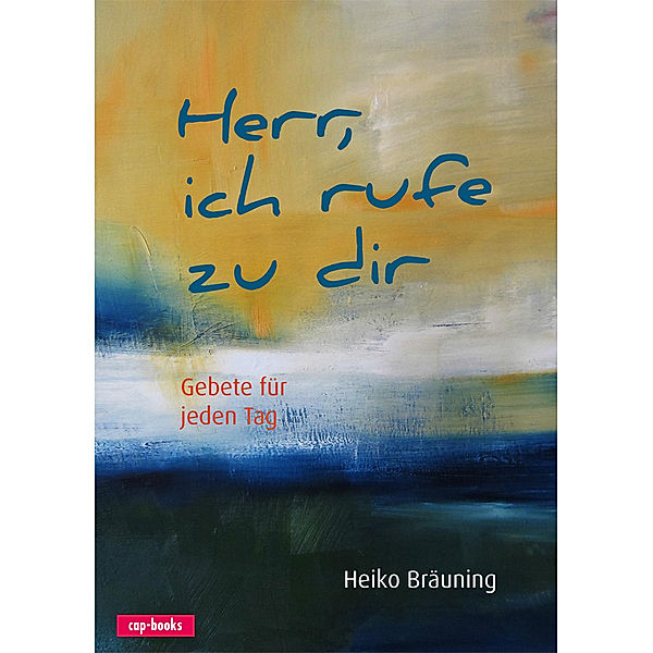 Herr, ich rufe zu dir, Heiko Bräuning