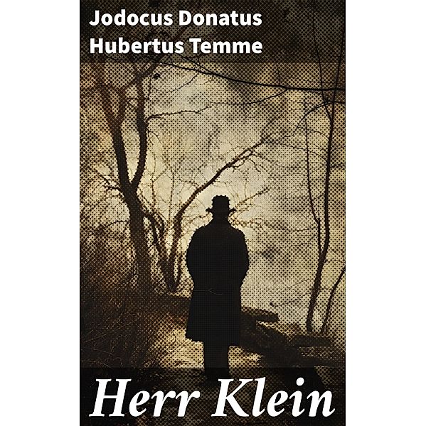 Herr Klein, Jodocus Donatus Hubertus Temme