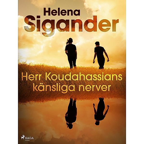 Herr Koudahassians känsliga nerver, Helena Sigander