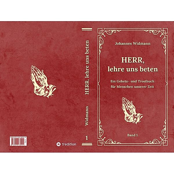 Herr, lehre uns beten - Bd. 1 / Herr, lehre uns beten Bd.1, Johannes Widmann