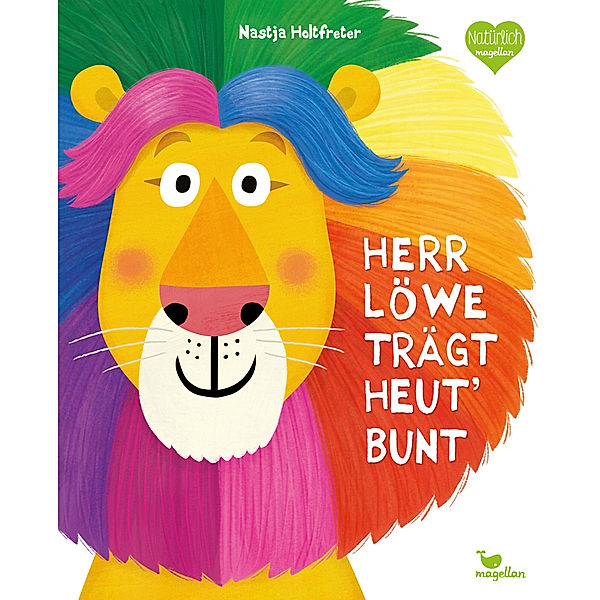 Herr Löwe trägt heut' bunt, Nastja Holtfreter