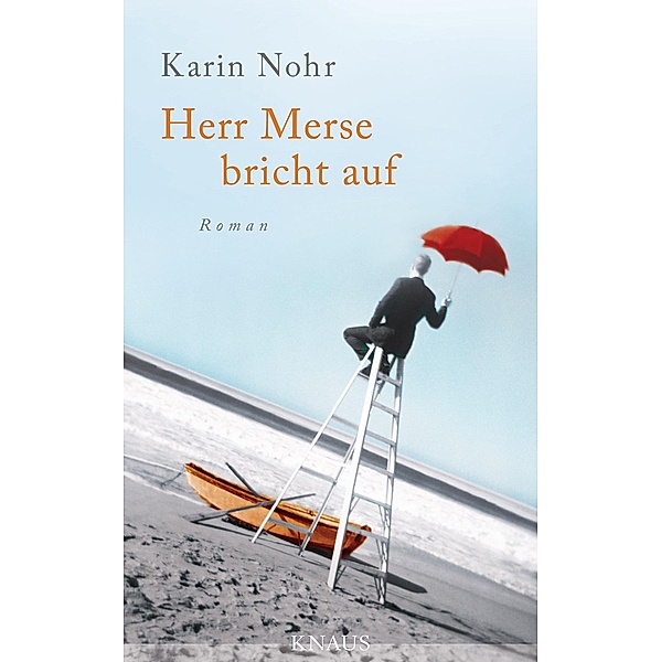 Herr Merse bricht auf, Karin Nohr