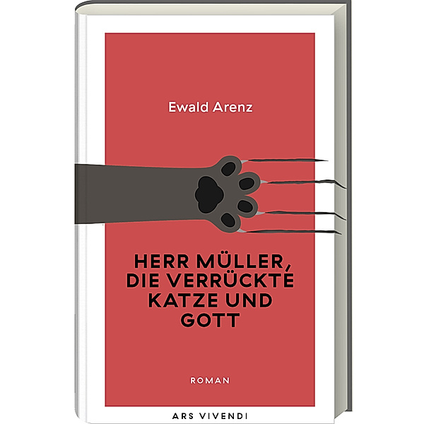 Herr Müller, die verrückte Katze und Gott (Erfolgsausgabe), Ewald Arenz