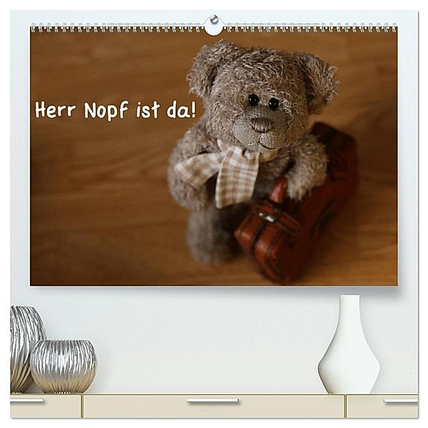 Herr Nopf ist da! (hochwertiger Premium Wandkalender 2024 DIN A2 quer), Kunstdruck in Hochglanz, Michaela Kanthak