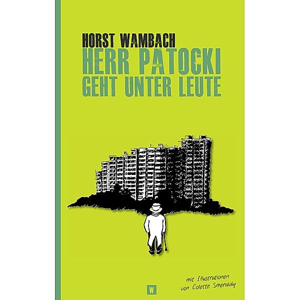 Herr Patocki geht unter Leute, Horst Wambach