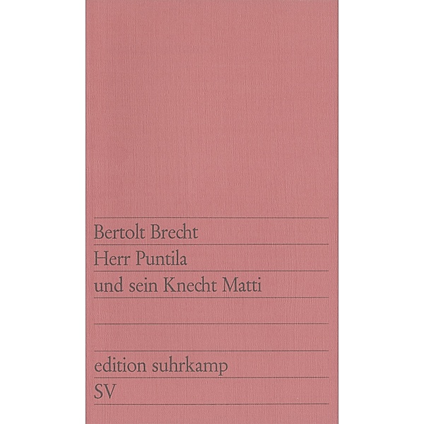 Herr Puntila und sein Knecht Matti, Bertolt Brecht