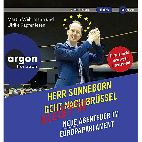 Herr Sonneborn bleibt in Brüssel,2 Audio-CD, 2 MP3, Martin Sonneborn