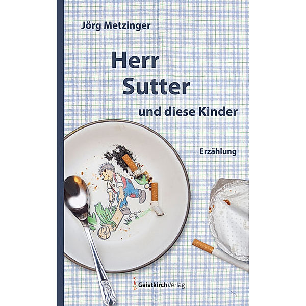 Herr Sutter und diese Kinder, Jörg Metzinger