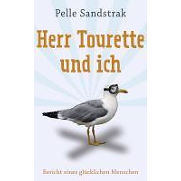 Herr Tourette und ich, Pelle Sandstrak