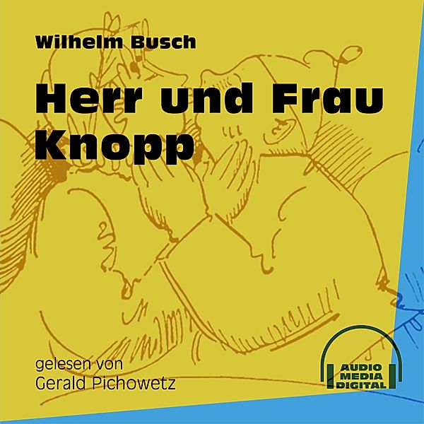 Herr und Frau Knopp, Wilhelm Busch