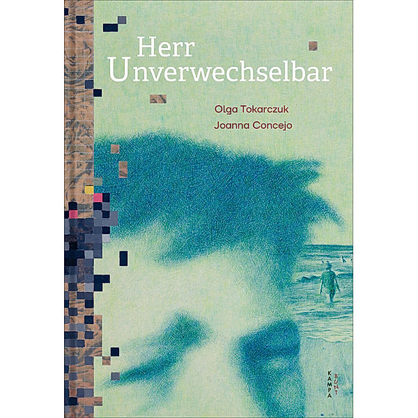 Herr Unverwechselbar, Olga Tokarczuk