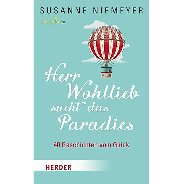 Herr Wohllieb sucht das Paradies, Susanne Niemeyer