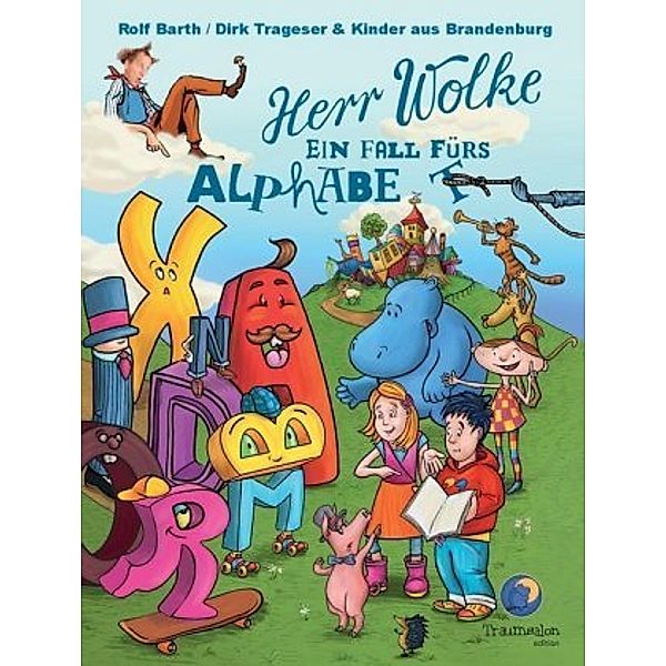 Herr Wolke - Ein Fall fürs Alphabet, Rolf Barth, Dirk Trageser