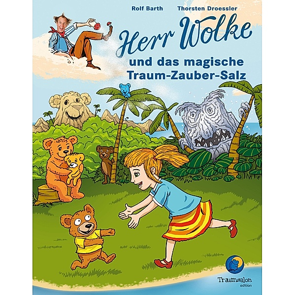 Herr Wolke und das magische Traum-Zauber-Salz, Rolf Barth