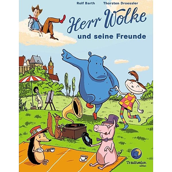 Herr Wolke und seine Freunde, Rolf Barth, Thorsten Droessler